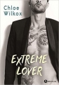 Couverture Extreme Lover, intégrale Editions Addictives (Adult romance) 2019