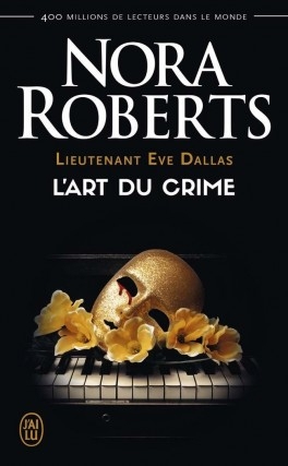 Couverture Lieutenant Eve Dallas, tome 25 : L'art du crime