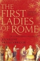 Couverture The First Ladies of Rome: The Women Behind the Caesars Editions Vintage 2011