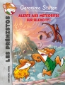 Couverture Alerte aux météorites sur Silexcity Editions Albin Michel (Jeunesse) 2013