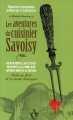 Couverture Les aventures du cuisinier Savoisy : Meutre au potager du roy, Les soupers assassins du régent Editions Agnès Viénot 2010