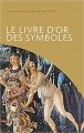 Couverture Le livre d'or des symboles Editions Hazan 2012