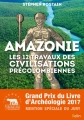 Couverture Amazonie : Les 12 travaux des civilisations précolombiennes Editions Belin 2017