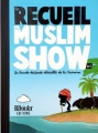 Couverture Le Recueil du Muslim Show, tome 2 Editions BDouin 2017