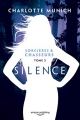 Couverture Sorcières & chasseurs, tome 3 : Silence Editions Amazon 2019