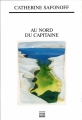 Couverture Au Nord du Capitaine Editions Zoe 2002