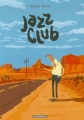 Couverture Jazz club Editions Dargaud (Long courrier) 2007