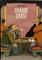 Couverture Chaque chose Editions Gallimard  (Bayou) 2006