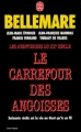 Couverture Les Aventuriers du XXe siècle : Le carrefour des angoisses Editions Le Livre de Poche 1997