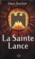 Couverture La Sainte lance Editions Le Cherche midi 2008