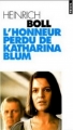 Couverture L'honneur perdu de Katharina Blum :  Comment peut naître la violence et où elle peut conduire Editions Points 1996