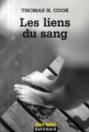 Couverture Les liens du sang Editions Gallimard  (Série noire) 2009