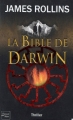 Couverture Sigma force, tome 03 : La Bible de Darwin Editions Fleuve (Noir - Thriller) 2009