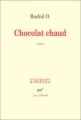 Couverture Chocolat chaud Editions Gallimard  (L'infini) 1998