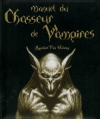 Couverture Manuel du Chasseur de Vampires Editions Contre-dires 2008