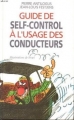 Couverture Guide de self-control à l'usage des conducteurs Editions France Loisirs 1993