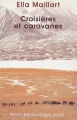 Couverture Croisières et caravanes Editions Payot (Petite bibliothèque) 2001