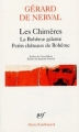 Couverture Les Chimères, La Bohême Galante, Petits Châteaux de Bohême Editions Gallimard  (Poésie) 2005