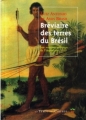 Couverture Bréviaire des terres du Brésil : Une aventure au temps de l'inquisition Editions Le temps des cerises 2005