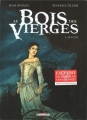 Couverture Le bois des vierges, tome 1 : Hache Editions Delcourt (Hors collection) 2009