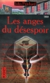 Couverture Les Anges du désespoir Editions Pocket (Terreur) 1997