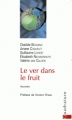 Couverture Le ver dans le fruit Editions Quadrature 2006