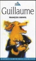 Couverture Guillaume Editions Québec Amérique (Gulliver) 1997