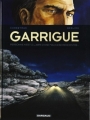 Couverture Garrigue, personne n'est à l'abri d'une mauvaise rencontre, tome 2 Editions Dargaud 2008