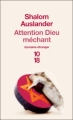 Couverture Attention Dieu méchant Editions 10/18 (Domaine étranger) 2010