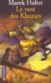 Couverture Le vent des Khazars Editions Pocket 2001