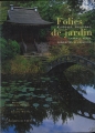 Couverture Folies de jardin Editions du Chêne 1996