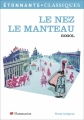 Couverture Le nez, Le manteau / Le Manteau suivi de Le Nez / Le nez suivi de Le manteau Editions Flammarion (GF - Étonnants classiques) 2006