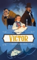Couverture Victor : l'indomptable Hugo Editions Hachette 2019