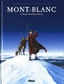 Couverture Mont-Blanc : Le Royaume de la Déesse Blanche Editions Glénat 2010