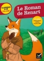 Couverture Le Roman de Renart / Roman de Renart / Le Roman de Renard Editions Hatier (Classiques & cie - Collège) 2016