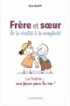 Couverture Frères et soeurs : De la rivalité à la complicité Editions Larousse 2018