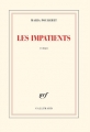 Couverture Les impatients Editions Gallimard  (Blanche) 2019