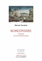 Couverture Robespierre Editions Gallimard  (L'esprit de la cité) 2018