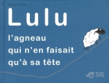 Couverture Lulu, l'agneau qui n'en faisait qu'à sa tête Editions Thierry Magnier 2019