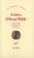 Couverture Lettres d'Oscar Wilde Editions Gallimard  (Du monde entier) 1994