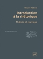 Couverture Initiation à la rhétorique Editions Presses universitaires de France (PUF) (Quadrige - Manuels) 1991