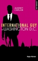 Couverture International Guy, tome 09 : Washington D.C. Editions Hugo & Cie (New romance) 2019