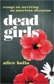 Couverture Dead Girls: Essays on Surviving an American Obsession Editions William Morrow & Company 2018