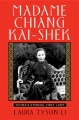 Couverture Madame Chiang Kai-shek: China's Eternal First Lady Editions Grove Press 2007