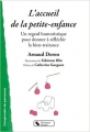 Couverture L'accueil de la petite enfance : Un regard humoristique pour donner à réfléchir la bien-traitance Editions Chronique sociale (Comprendre la société) 2017