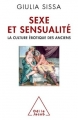 Couverture Sexe et sensualité : La culture érotique des anciens Editions Odile Jacob 2011
