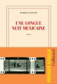 Couverture Une longue nuit mexicaine Editions Gallimard  (Blanche) 2019