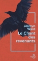 Couverture Le chant des revenants Editions Belfond 2019
