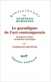 Couverture Le paradigme de l'art contemporain Editions Gallimard  (Bibliothèque des sciences humaines) 2014