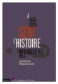 Couverture À quoi sert l'histoire aujourd'hui Editions Bayard 2010